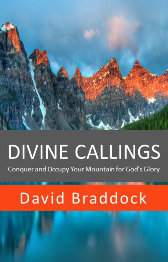 Divine Callings: Conquer and Occupy Your Mountain for God’s Glory Cover